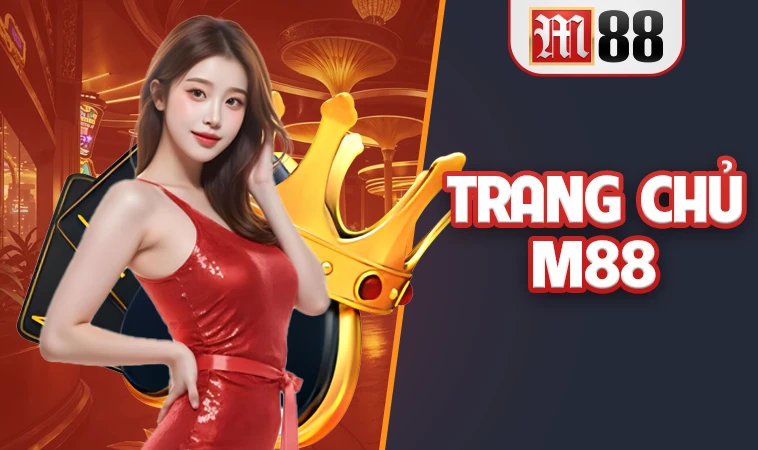 Trang chủ 30 Nhà Cái M88 - Trang Chủ M 88 Cá Cược Trực Tuyến Hàng Đầu Việt Nam